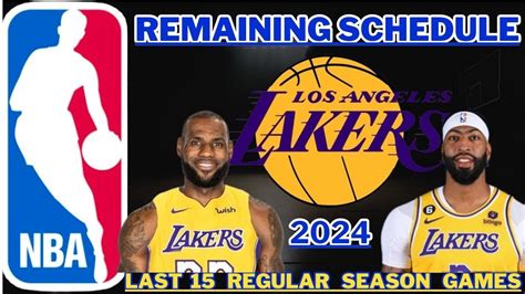 lakers remaining games|2024.